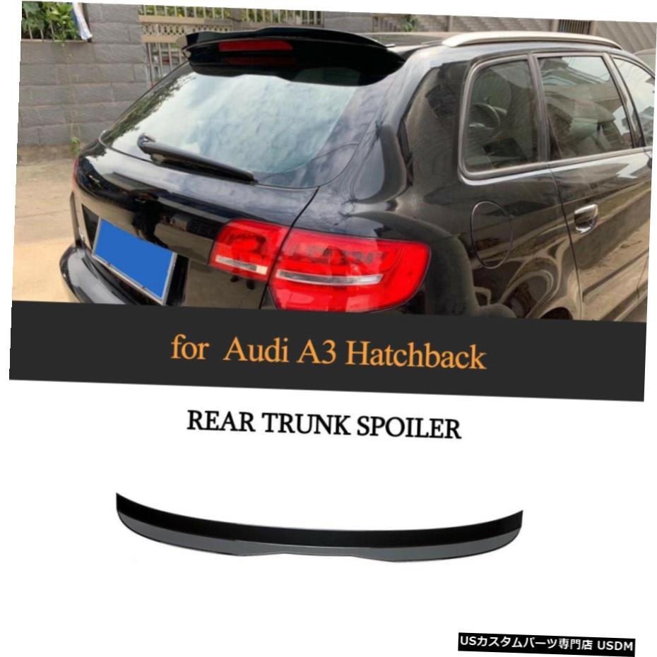エアロパーツ 光沢のある黒リアウィンドウスポイラー屋根のトップウィングのためにアウディA3 8Vハッチ..