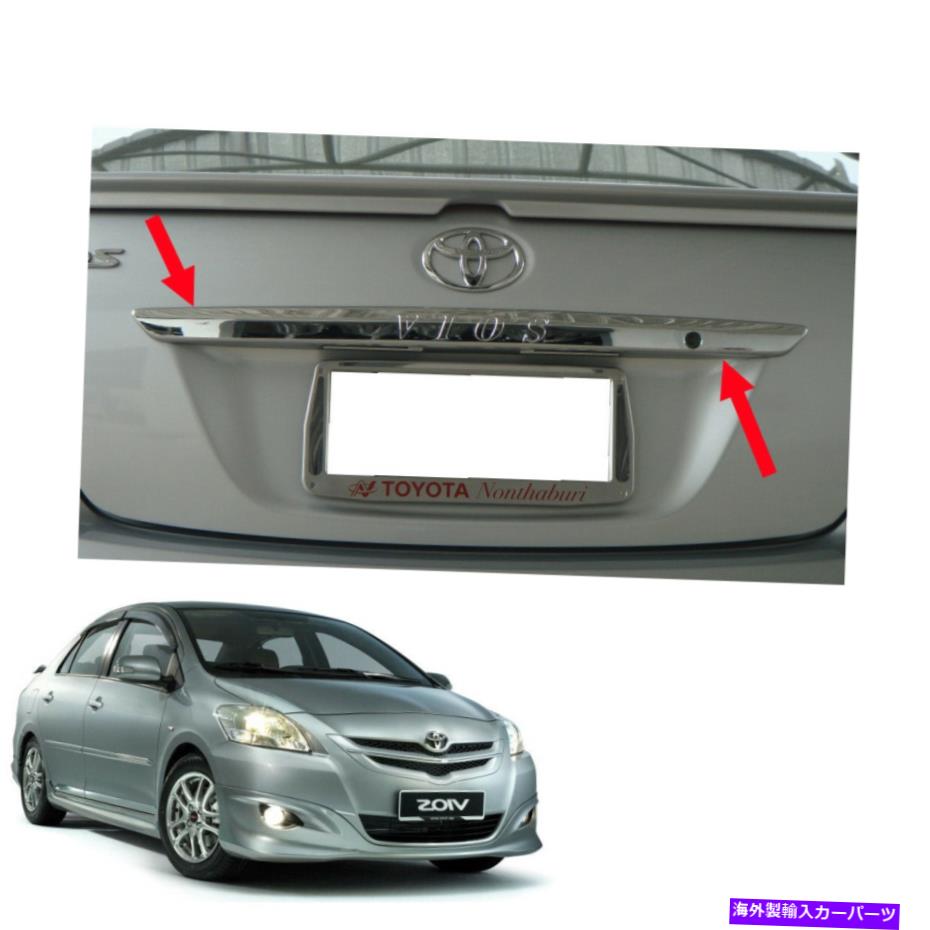 Cover Rear Trunk トヨタヴィオスヤリスセダンベルタ07 08 09 10リアトランクリッドカバーアッパーChro..