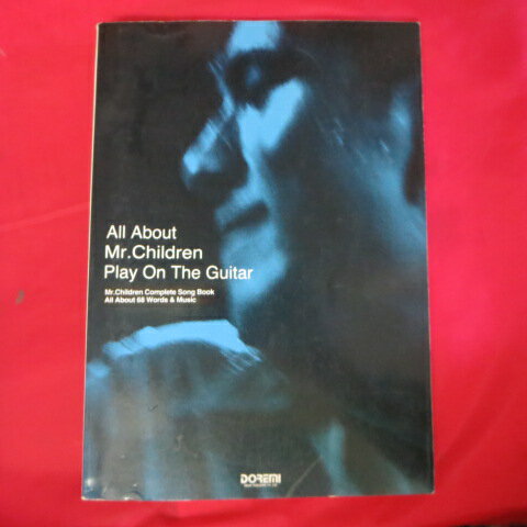 Mr.Children ミスター・チルドレンギター弾き語り全曲集　ドレミ楽譜出版社 1997年発行【中古】のサムネイル