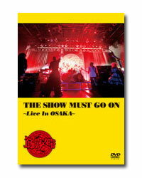 【送料無料】 筋肉少女帯 / THE SHOW MUST GO ON 〜Live In Osaka〜　通常盤 3DVD / TKBA-1224