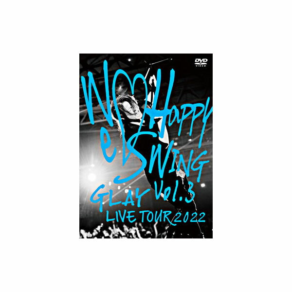 Rakuten - 【送料無料】 GLAY / GLAY LIVE TOUR 2022 ～We♡Happy Swing～ Vol.3 Presented by HAPPY SWING 25th Anniv. in MAKUHARI MESSE 通常盤DVD