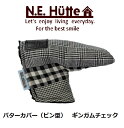 楽天SEKI GOLF CLUB楽天市場店【人気商品！】エヌイーヒュッテ N.E.Hutte パターヘッドカバー ギンガムチェック ピン型