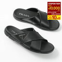 【P10倍&最大10,000円OFFクーポン】PRADA プラダ サンダル レザー クリスクロス スライドサンダル 2X3111 3LEM メンズ F0002 ...