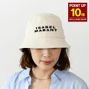 【8/5 0:00-23:59 P10倍】ISABEL MARANT イザベルマラン バケットハット 帽子 HALEY ヘイリー ハット CU001XFA A2...