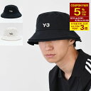 【8/15 0:00-23:59 P3倍&5%OFF】Y-3 ワイスリー 帽子 バケットハット バケハ STRP B HAT JN7192 JM9039 メンズ...