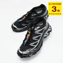 【8/15 0:00-23:59 P3倍】SALOMON サロモン スニーカー XT-6 GORE-TEX L47450600 メンズ ユニセックス ブラック ...