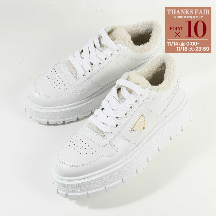 【P10倍対象】PRADA プラダ 靴 シューズ スニーカー レザーxシアリング 1E947M 3LEN レディース BIANCO ホワイト レザー トライアン