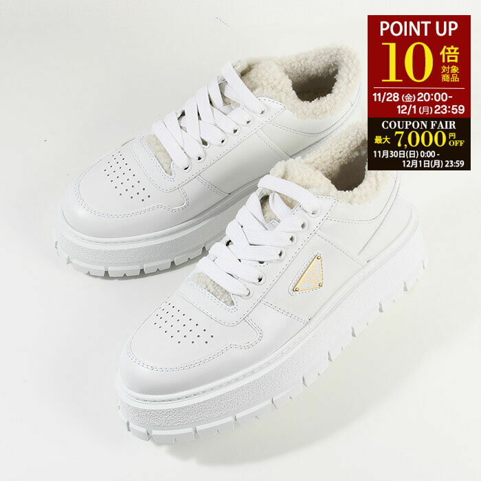 【P10倍対象＆クーポン】PRADA プラダ 靴 シューズ スニーカー レザーxシアリング 1E947M 3LEN レディース BIANCO ホワイト レザー 