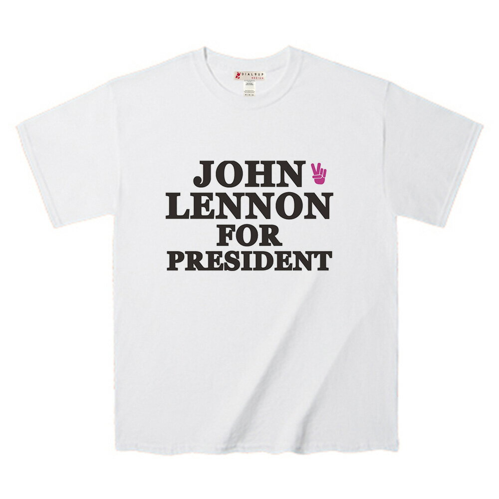 92％以上節約 確かに大統領になって欲しかった Ｔシャツ ジョン レノンを大統領に メッセージTee  altaperformanceinstituto.com.br