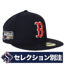 MLB レッドソックス キャップ ワールドシリーズ World Series 2007 別注 サイド パッチ Patch 59FIFTY 帽子 ニューエラ/Ne...