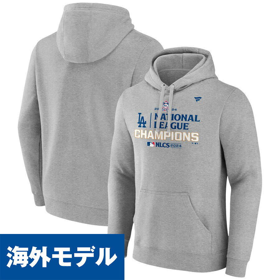 MLB ドジャース パーカー 2024 ナショナルリーグ優勝記念 ロッカールーム Pullover Hoodie Fanatics ヘザーグレー