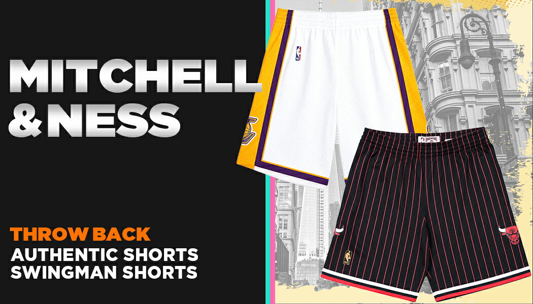Mitchell & Ness スウィングマンショーツ特集！NBAの歴史を象徴する