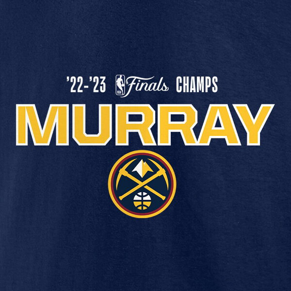 【取寄】NBA Jamal Murray #27 ナゲッツ Tシャツ NBAファイナル2023 優勝記念 Name & Number T-Shirt Fanatics Branded ネイビー