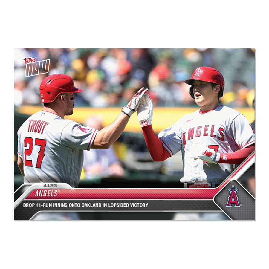 MLB ëʿ 󥼥륹 ȥ졼ǥ󥰥 2023 Topps Now #23 Drop 11-Run Inning Onto Oakland in Lopsided Victory Topps