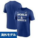 MLB ドジャース Tシャツ 2024 ワールドシリーズ進出記念 Authentic Collection Legend T-Shirt ナイキ/Nike ロイ...