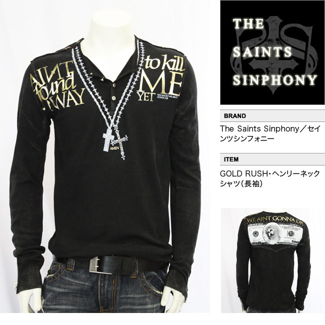 【THE SAINTS SINPHONY/セインツシンフォニー】GOLD RUSH・ヘンリーネックシャツ（長袖・ブラック・BLK）/メンズ【インポート】【セレカジ】【正規品】