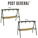 POST GENERAL(ポストジェネラル) SAWHORSE & HANGER / ソーホース＆ハンガー アウトドア 折りたたみ ハンガーラック スマート収納 作業テーブル 無骨 インテリア ミリタリービンテージ セレクト雑貨ムー