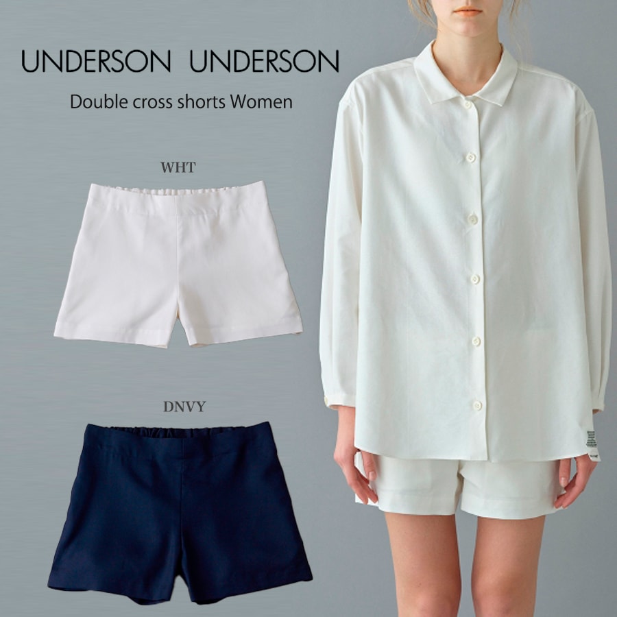 楽天セレクト雑貨ムーSALE40％OFF UNDERSON UNDERSON アンダーソンアンダーソン ダブルクロスショートパンツ【ウィメンズ】uuwfp221112 レディース ルームウェア 部屋着 パジャマ 普段着 ギフト 和紙 セレクト雑貨ムー