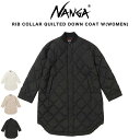 NANGA ナンガ RIB COLLAR QUILTED DOWN COAT W(WOMEN) リブカラーキルティッド ダウンコート (ウィメンズ) レディース...