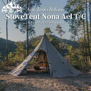 Mt.SUMI マウントスミ StoveTent Nona Ael T/C ストーブテント ノナ アエル T/C 最大8人収容 ワンポールテント ts2502n...