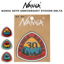 NANGA ナンガ NANGA 30TH ANNIVERSARY STICKER DELTA ナンガ 30th アニバーサリー ステッカー デルタ アウトドア ...