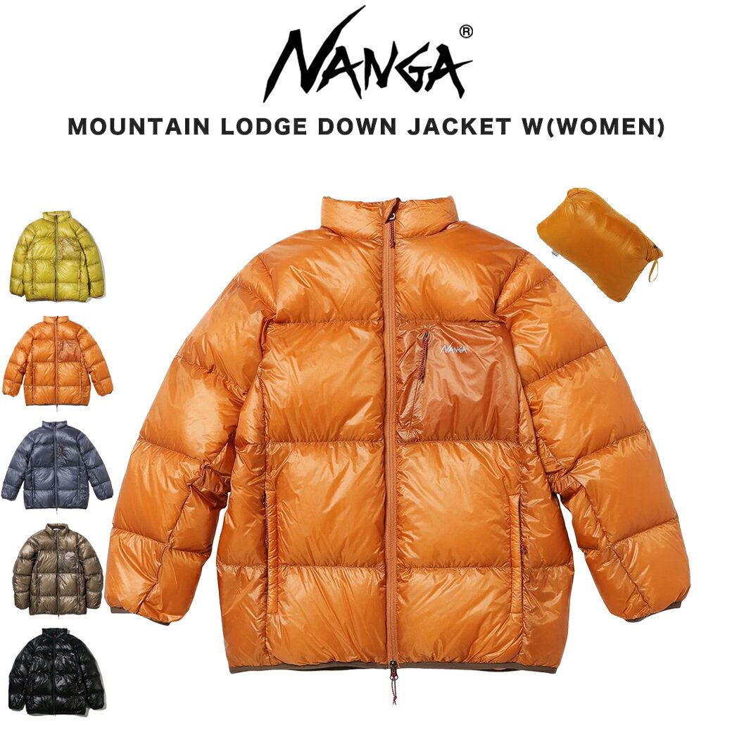 NANGA ナンガ レディース MOUNTAIN LODGE DOWN JACKET マウンテンロッジダウンジャケット(ウィメンズ)モデル ポーランド産グースダウン(860FP) アウトドア 冬キャンプ セレクト雑貨ムー