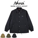 NANGA ナンガ WARM COACH JACKET ウォーム コーチジャケット メンズ アウトドアウェアー 登山 山登り 撥水 保温性 キャンプ プレゼント ギフト セレクト雑貨ムー