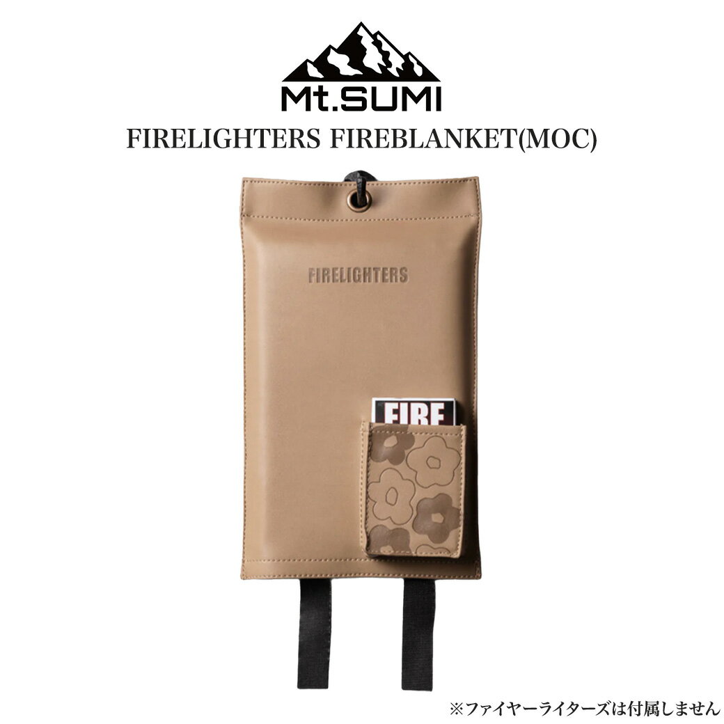 Mt.SUMI マウントスミ ファイヤーライターズ ファイヤーブランケット/FIRELIGHTERS FIREBLANKET モカ o..
