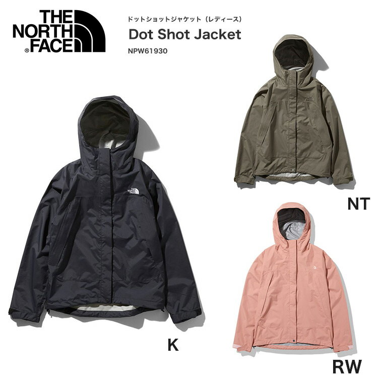 【正規取扱店】THE NORTH FACE/ザ ノースフェイス［ドットショットジャケット（レディース）］NPW61930