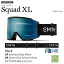 2024-2025 SMITH/スミス/Squad XL/010275074/スカッド エックスエル/ゴーグル/正規品