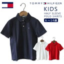 TOMMY HILFIGER フラッグロゴ刺しゅう半袖ポロシャツ トミーヒルフィガー トミーフィルフィガー 子供服 tシャツ キッズ センリ 子ども服 男の子 ...