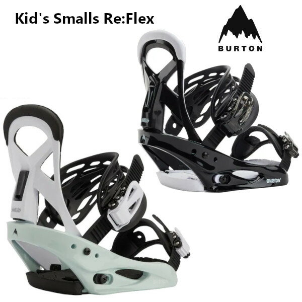 BURTON バートン 22-23 Kids' Burton Smalls Re:Flex Snowboard Binding キッズ バートン スモールズ リフレックス ビンディング バインディング 正規ディーラー 日本正規品 スノーボード SNOWBOARD 2022-2023 W23JP-105751