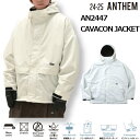 24-25 ANTHEM アンセム AN2447 CAVACON JACKET カヴァコン ジャケット メンズ レディース スノーボード ウエア 正規販売店 S...