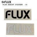 メール便発送 FLUX フラックス ビンディング FLUX DIECUT STICKER Sサイズ ダイカットステッカー STICKER SNOWBOARD BINDING