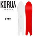 23-24 KORUA Shapes DART ダート コルアシェイプス パウダー スノーボード 板 SNOWBOARD ニットソールガード チューニング 正規販売店 2023-2024