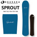  24-25 OGASAKA オガサカ SPROUT スプラウト オールマウンテン パウダー スノーボード SNOWBOARD ボード 板 2024-2025 ご予約商品