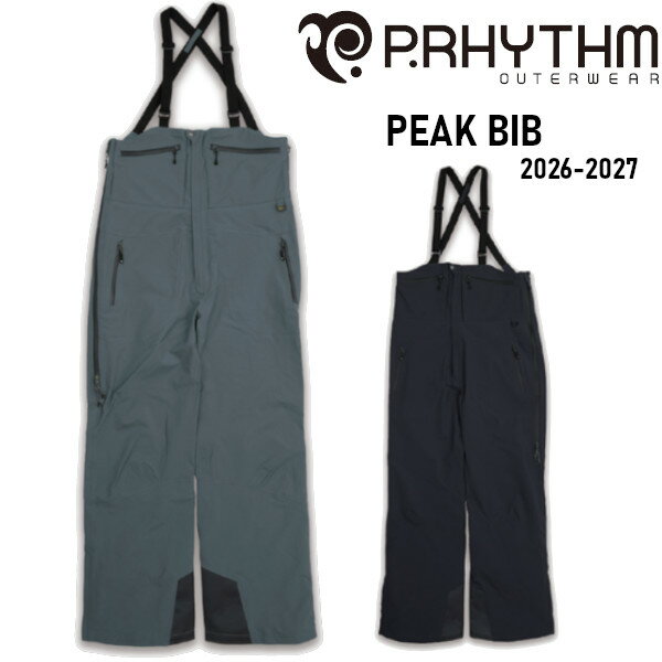 乐天商城 - 特典付き 26-27 P.RHYTHM プリズム PEAK BIB ピーク ビブ パンツ SLATE/SUMI スノーボード ウエア 正規販売店 スノー ウェア SNOWBOARD 2026-2027 PRM-27224 ご予約商品