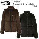 The North Face ノースフェイス ZI Magne Firefly Versa Loft Jacket NA72230 ジップイン マグネ ファイヤーフライバーサ ロフト ジャケット メンズ 難燃フリース アウトドア ザ・ノース・フェイス 正規品取扱店 2023秋冬