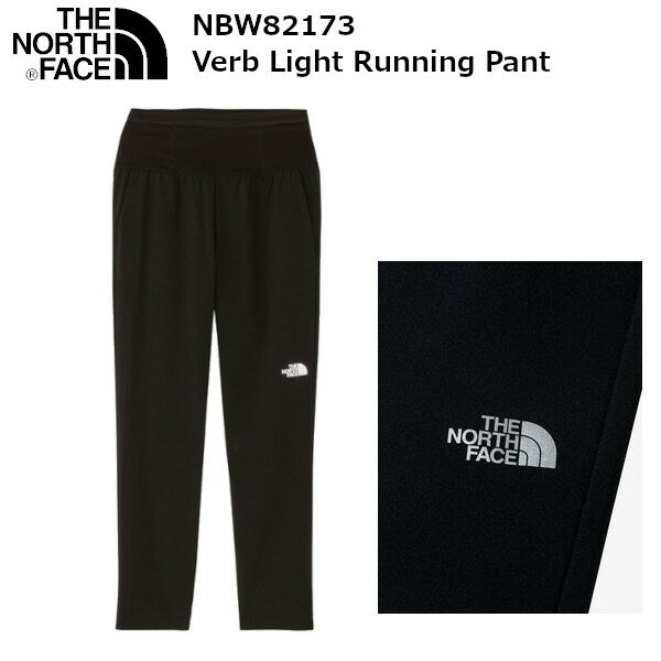 The North Face ノースフェイス Verb Light Running Pant NBW82173 バーブ ライト ランニング パンツ レディース ストレッチ アウトドア ザ・ノース・フェイス 正規品取扱店