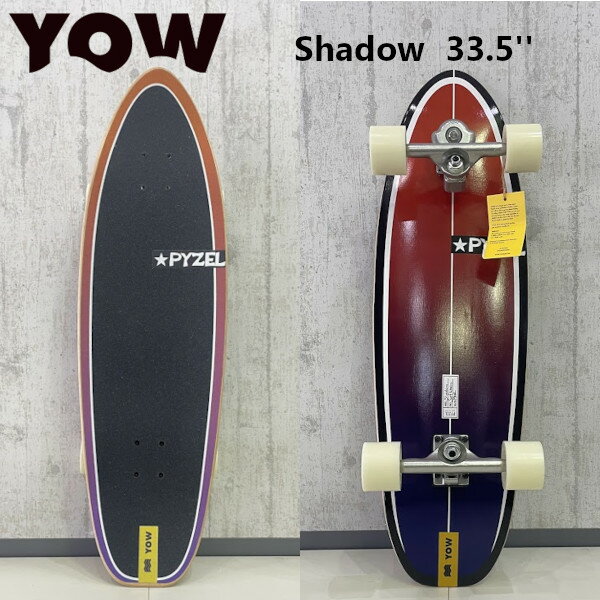 YOW SURF SKATE E T[tXP[g PYZEL Shadow 33.5'' pC[VhE 33.5