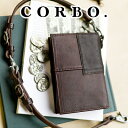 コルボ 財布（メンズ） 【4/25限定★最大100%ポイントバック】 CORBO. コルボ -equines(smalls)-ラウンドファスナー小銭入れ付き二つ折り 財布 1LE-0306メンズ 財布 日本製 ギフト プレゼント ブランド