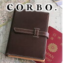  CORBO. コルボ カードケースSLOW ～ Slow Stationery (スロウ) パスポート サイズ 20枚 カードケース 1LI-0907メンズ パスポートケース パスポートカバー 日本製 ギフト ブランド