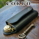 【4/25限定★最大100 ポイントバック】 CORBO. コルボ キーケース-SLATE- スレート シリーズキーケース 8LC-9376メンズ スマートキー キーホルダー スマートキー対応 革 車の電子キー 電子キー 本革 日本製 ギフト ブランド 高級 プレゼント 男性 定番