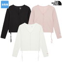 【正規品】THE NORTH FACE カーディガン W'S SOFT RIBBED CARDIGAN NJ5JR31 ☆ ストリング レディース フィット シ...