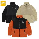 【正規品】 THE NORTH FACE フリースジャケット K'S DENALI FLEECE JACKET NJ4FQ53 ☆ アウター フリース 子供服 ...