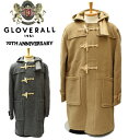 グローバーオール 70周年記念モデル GLOVERALL(グローバーオール) DUFFLE COAT(ダッフルコート) MONTY(モンティ)