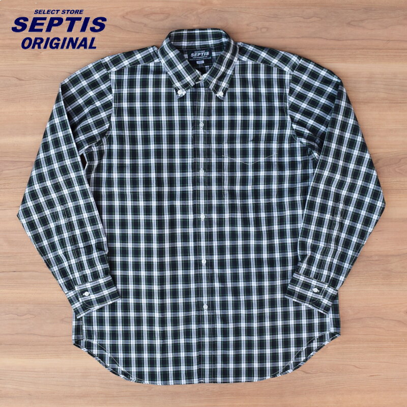 SEPTIS ORIGINAL(セプティズオリジナル) L/S B.D SHIRTS (長袖ボタンダウンシャツ) AUTHENTIC FIT(オーセンティックフィット) DRESSGORDON BROAD(ドレスゴードン ブロード生地)