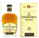 zCbXsbO 10N 50x Ki t 700ml AJECXL[ ECXL[ WHISTLE PIG AGED 10 YEARS SMALL BATCH RYE WHISKY CEECXL[ C