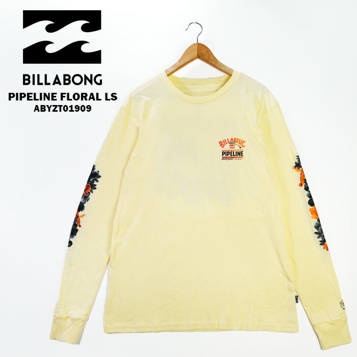 ビラボン ロンT BILLABONG PIPELINE FLORAL LS TEE ABYZT01909 Mellow Yellow パイプライン メローイエロー ハイビスカス 長袖 Tシャツ 花柄 ロゴ バックプリント サーフィン サーフ メンズ 男性用