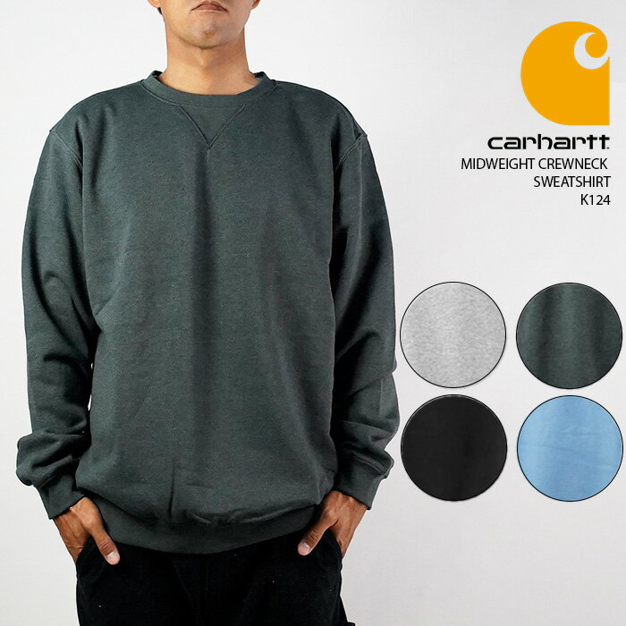 カーハート トレーナー スェット CARHARTT MIDWEIGHT CREWNECK SWEATSHIRT K124 クルーネック ロゴ ヘビーウェイト 秋冬 メンズ 男性